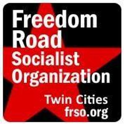 Freedom Road Socialist Organization - Twin Cities