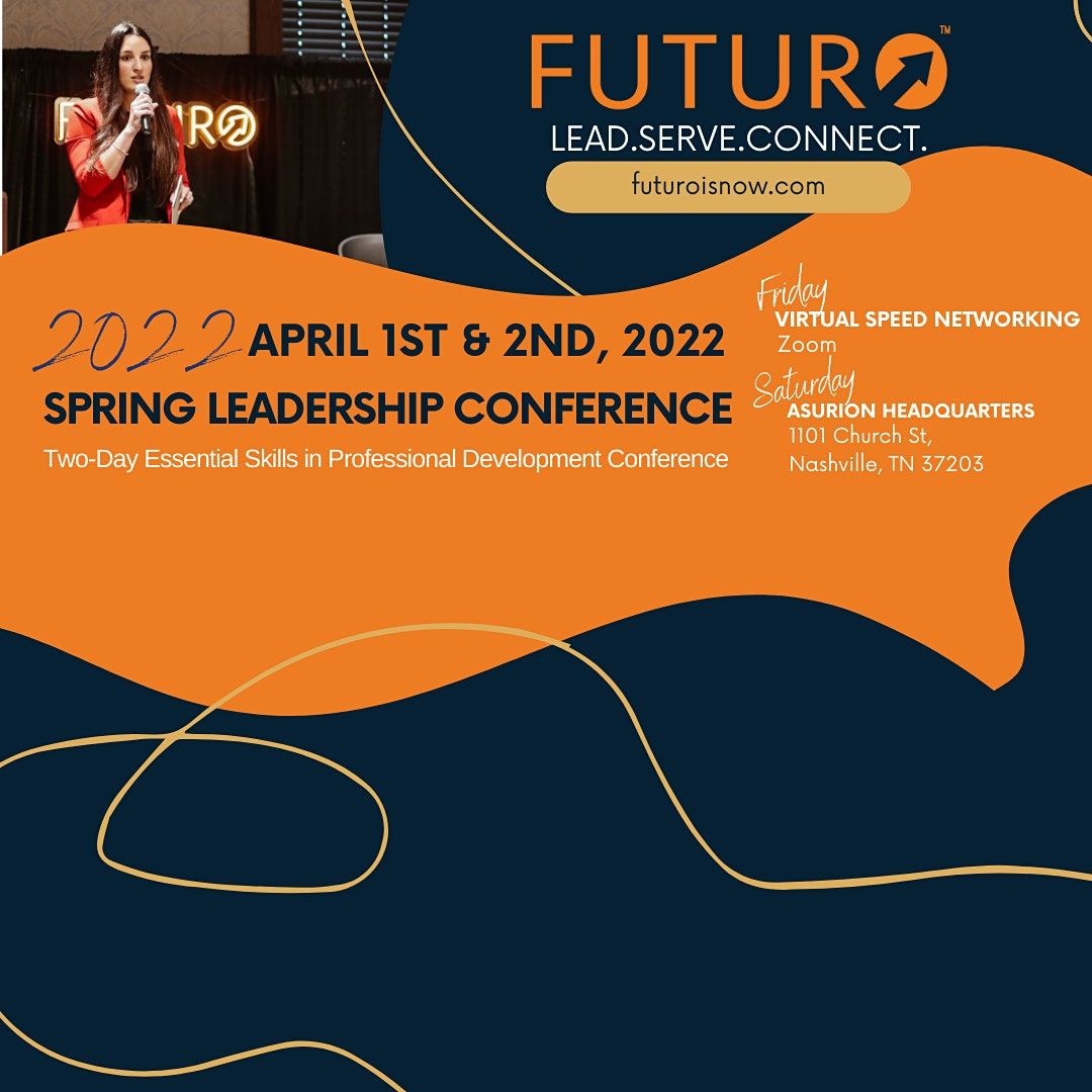 FUTURO Spring Leadership Conference Essentials Skills in Professional