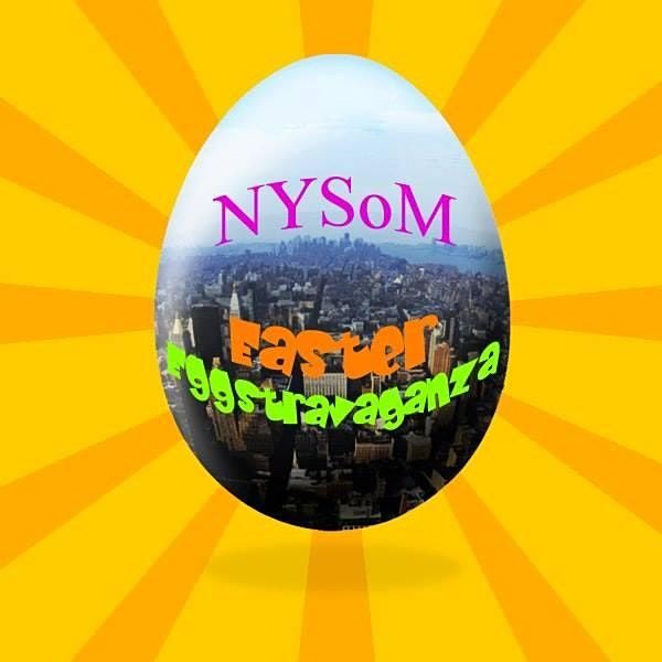 NYSoM Easter Eggstravaganza 2022