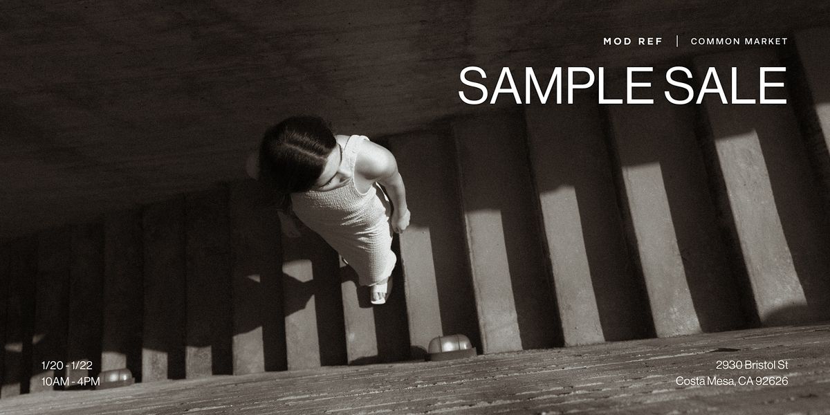 Mod Ref | Common Market Sample Sale | The LAB Anti-Mall, Costa Mesa, CA ...