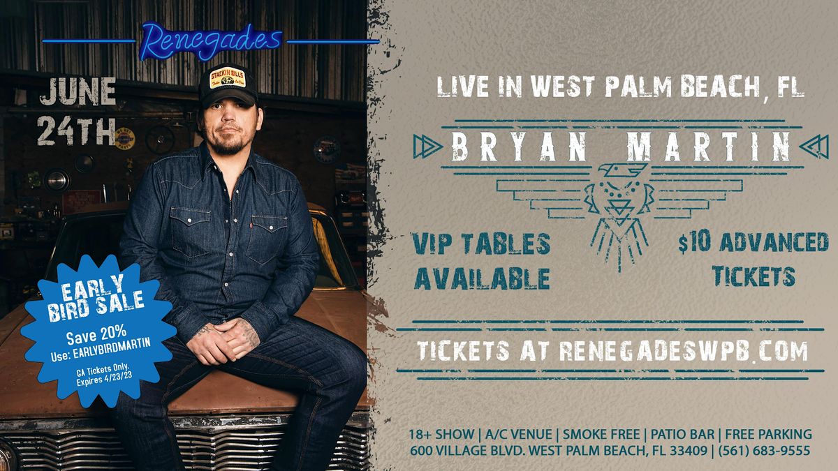 Bryan Martin LIVE in West Palm Beach Renegades Country Bar & Grill