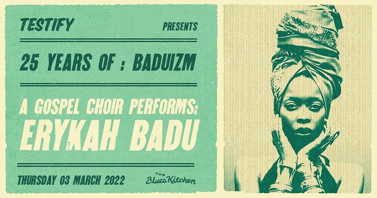 25 years of Baduizm - A Gospel Choir Performs Erykah Badu | The Blues