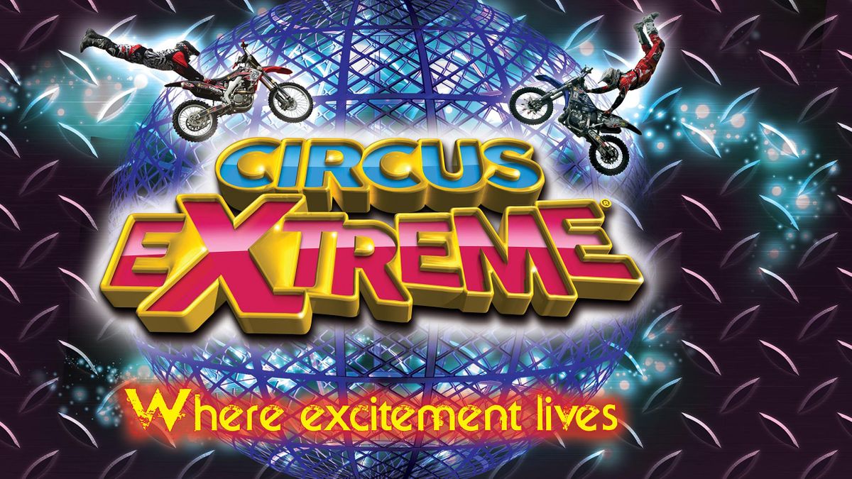 Circus Extreme - Cardiff