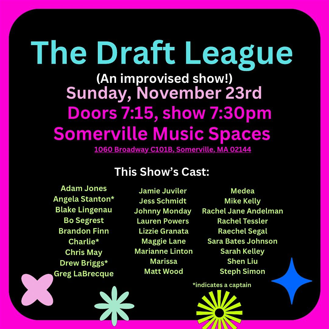 The Draft League: An Improvised Show