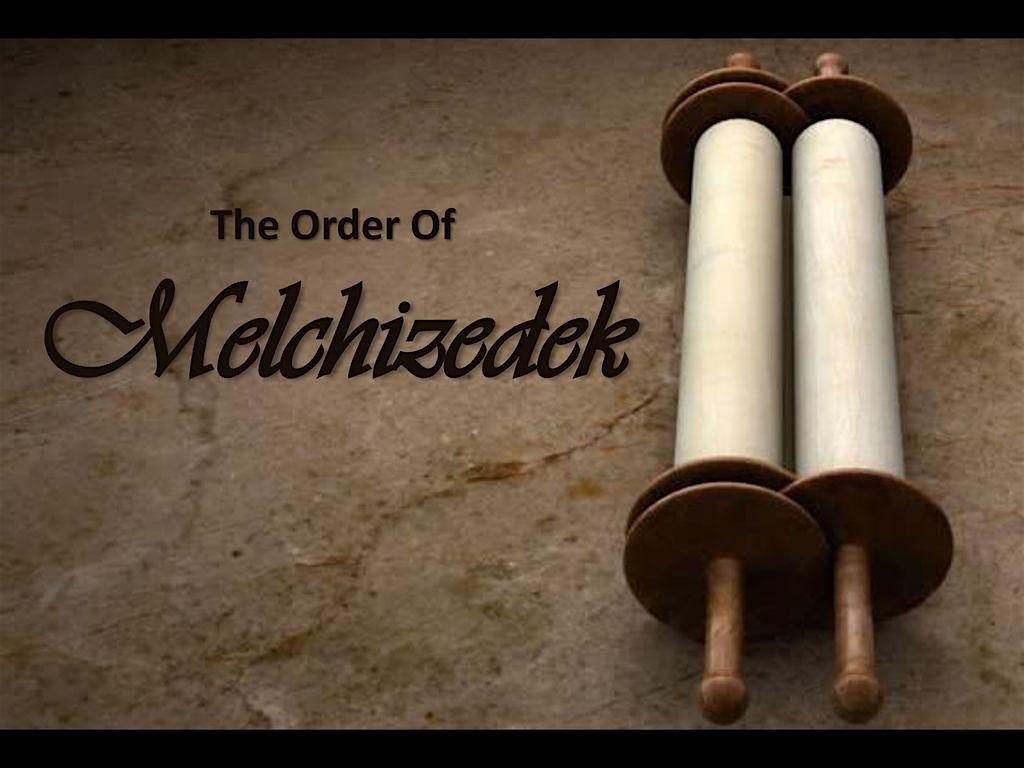 The Order of Melchizedek Ordinations - NEW