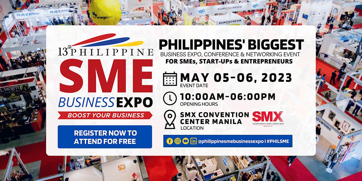13th Philippine SME Business Expo 2023 At SMX Convention Center Manila 13th-philippine-sme-business-expo-2023-at-smx-convention-center-manila