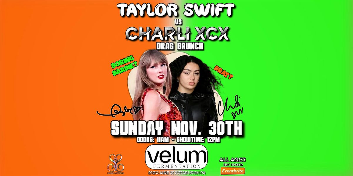 TAYLOR SWIFT VS CHARLI XCX DRAG BRUNCH AT VELUM FERMENTATION
