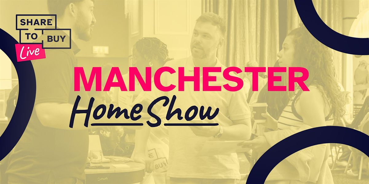 Manchester Home Show Summer 2026
