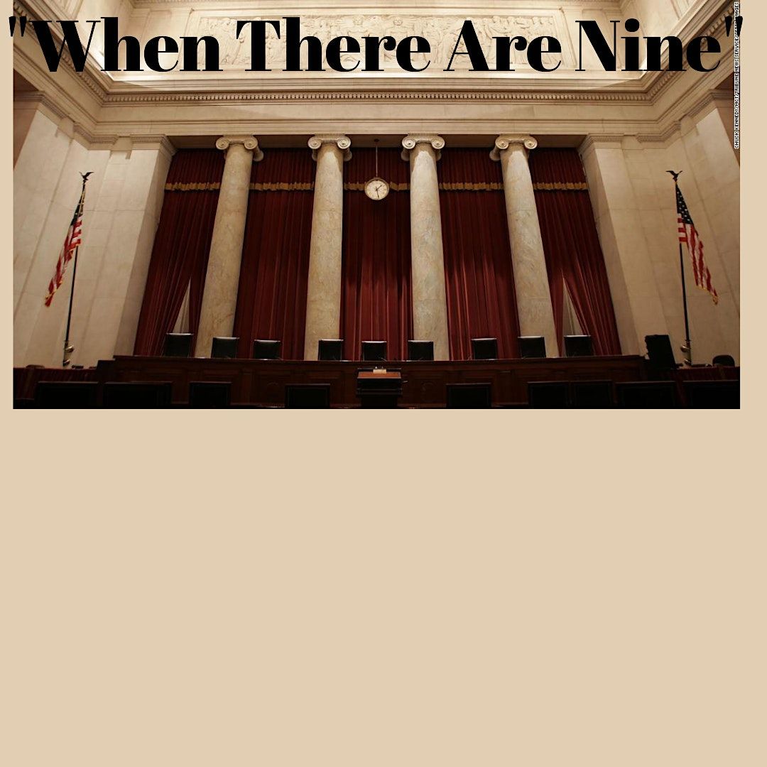 "When there are nine"