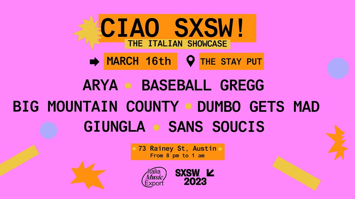 Ciao SXSW! The Italian Showcase at South By Southwest 2023 The Stay