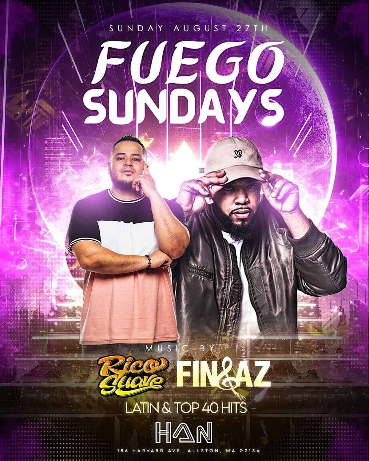 HAN FUEGO SUNDAY |DJ FINGAZ and DJ RICO SUAVE | HAN BOSTON 21+