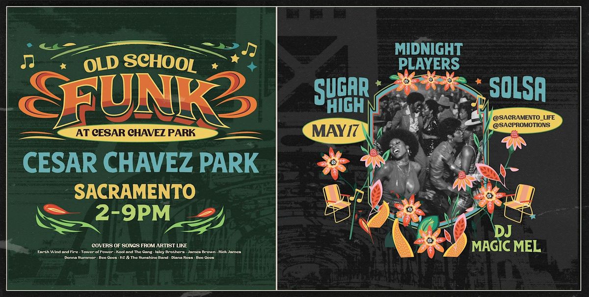 Old School Funk at the Park with Live Bands at Cesar Chavez 2026