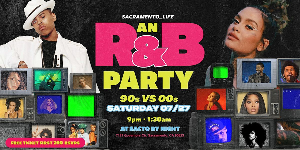 An R&B Party 90s VS 00s at Sacto By Night Lounge, Sacramento on 27th ...