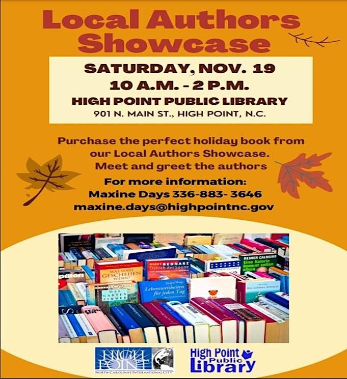 Local Authors Showcase High Point Public Library November 19, 2022