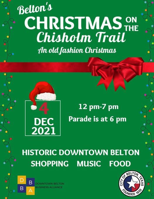Christmas On The Chisholm Trail Belton Tx 2022 Christmas On The Chisholm Trail | 101 E Central Ave, Belton, Tx 76513,  United States | December 4, 2021