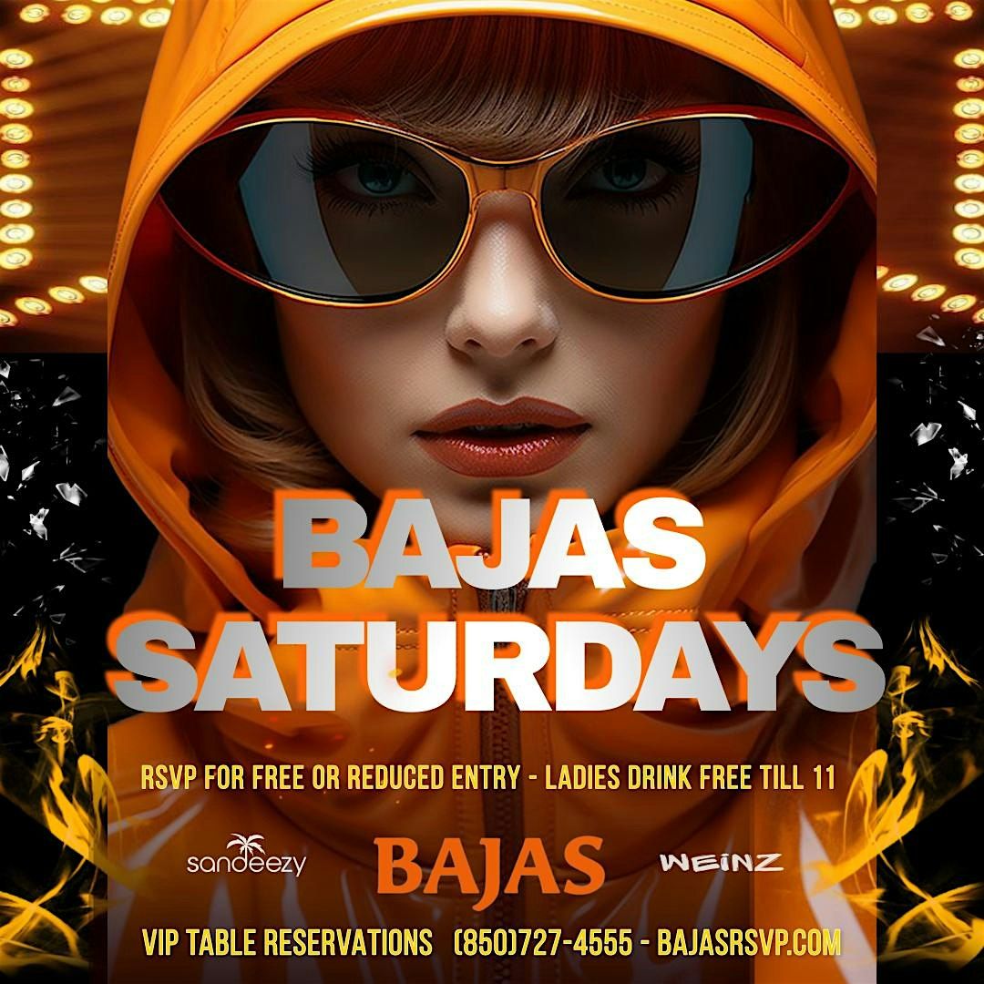 Bajas Saturdays