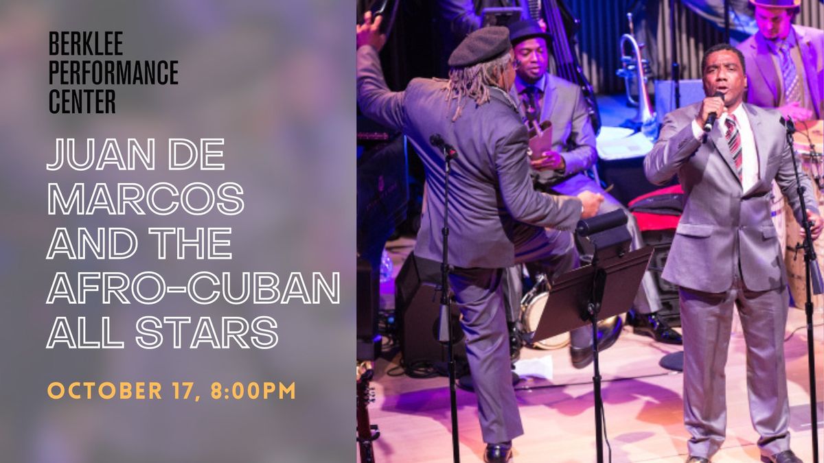 Juan de Marcos & The AfroCuban All Stars Berklee Performance Center