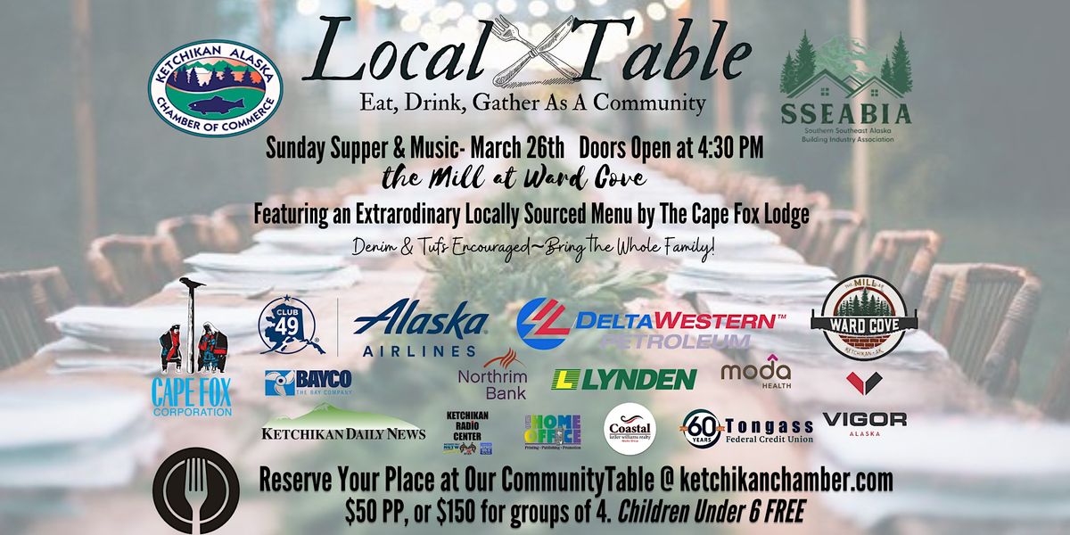 The Local Table-A Community Supper at The Mill at Ward Cove, Ketchikan ...