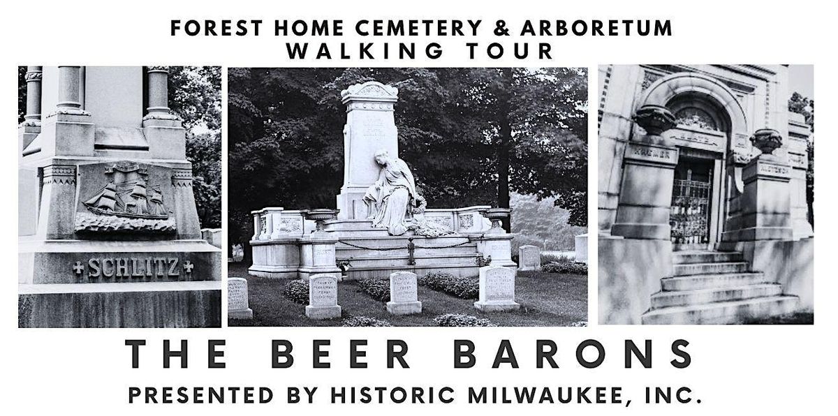 Walking tour: Beer Barons, presented by Historic Milwaukee, Inc.