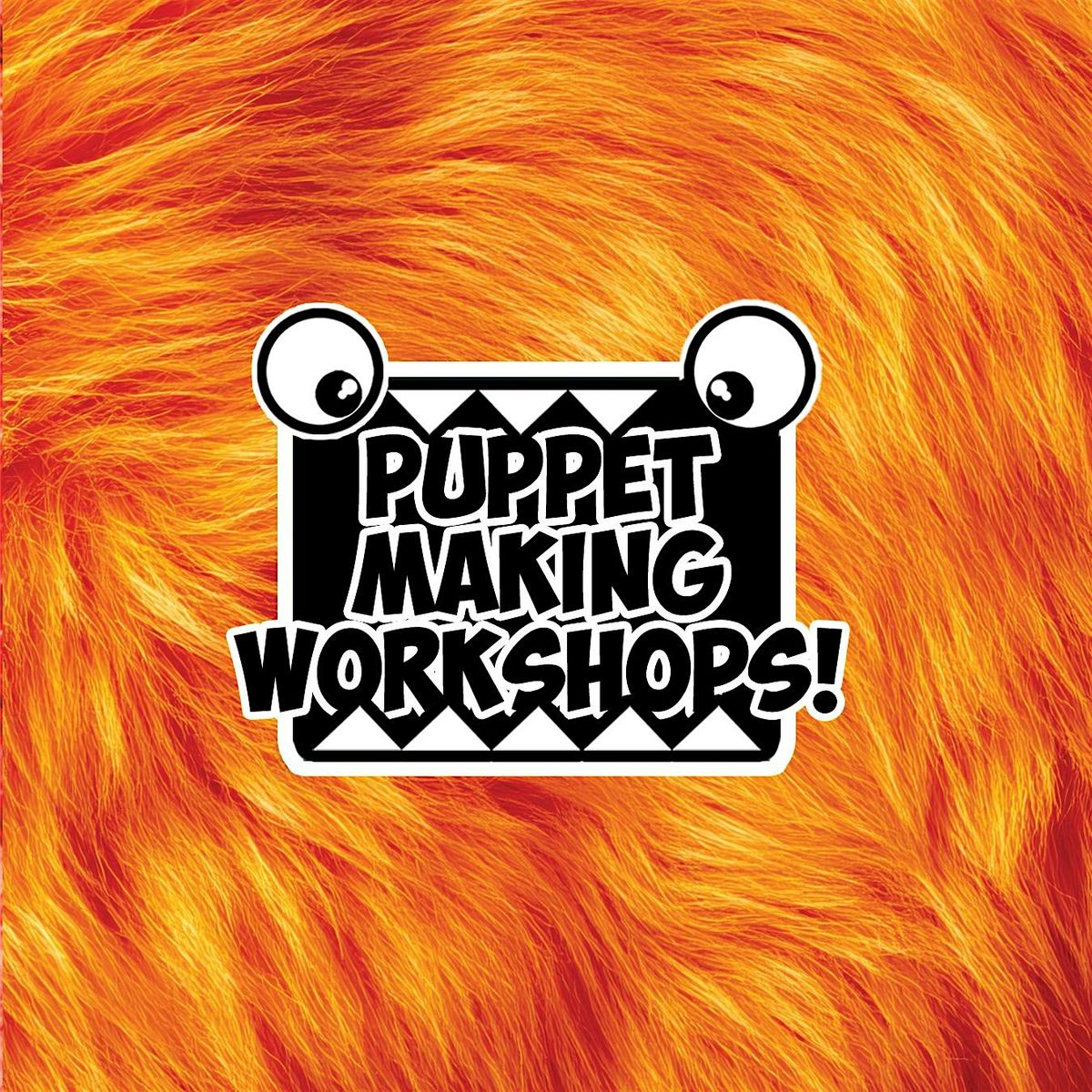 Puppet Making With the Pros! (Morning Session)