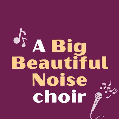 A Big Beautiful Noise