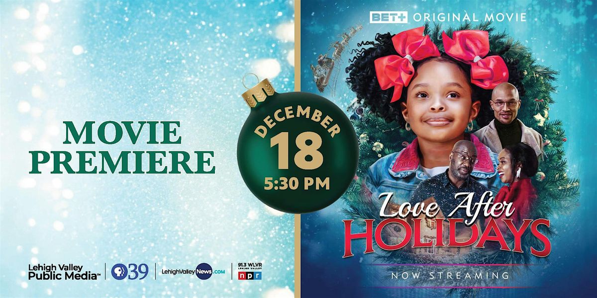 Film Premiere: Love After Holidays
