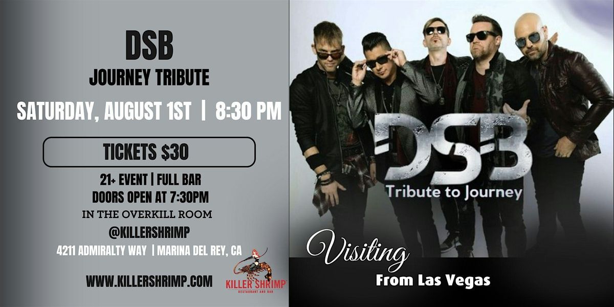 DSB, a world-class Journey tribute band from Las Vegas (8\/1\/26)