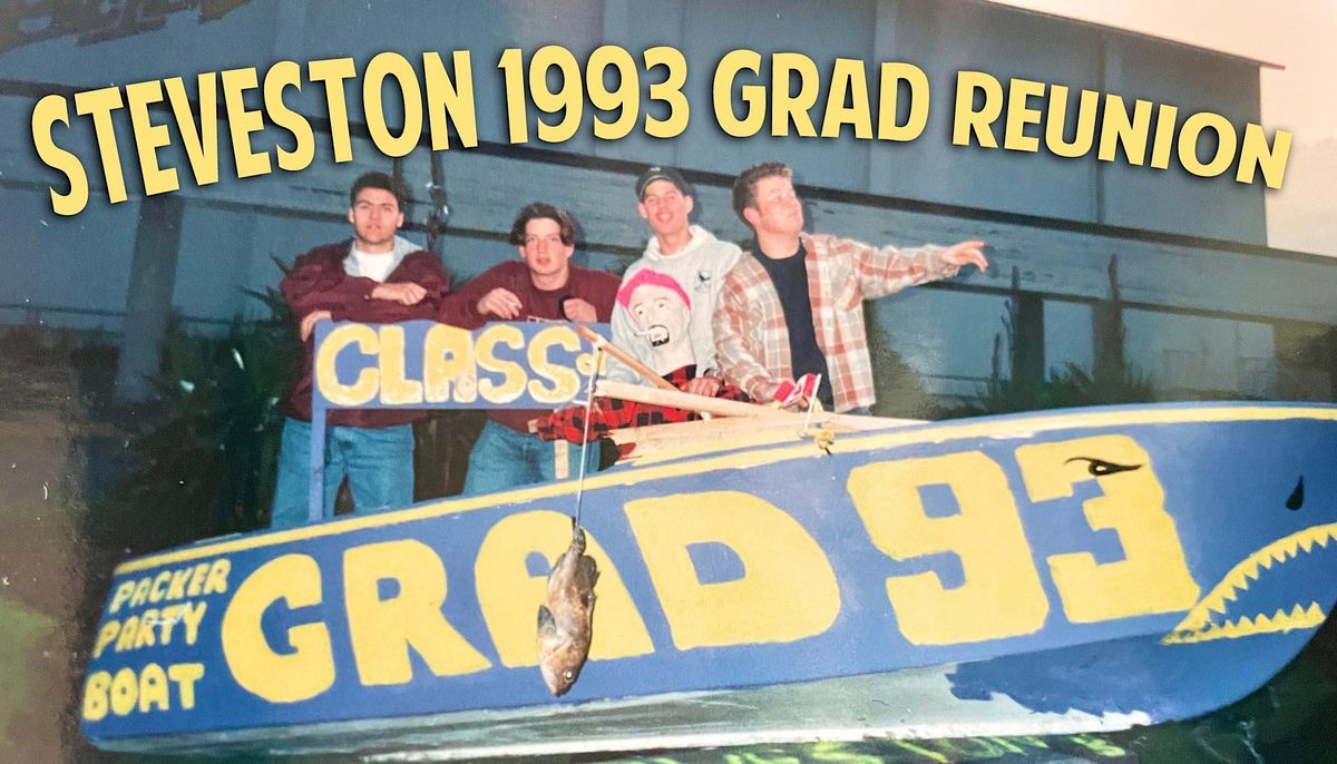 Steveston Grad 1993 30 Year High School Reunion | O'Hare's GastroPub ...