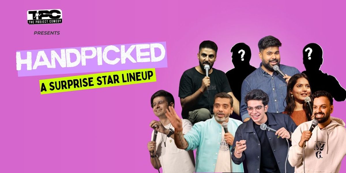 Hand Picked- A Surprise Star Lineup