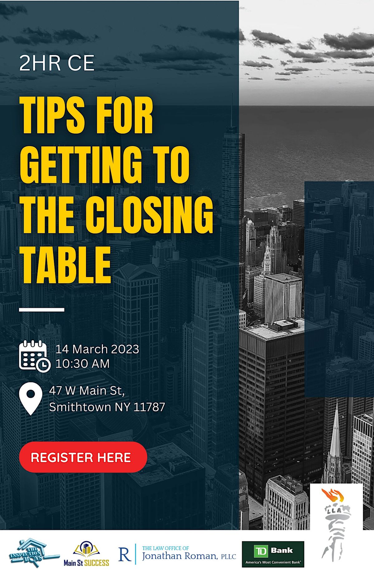 TIPS FOR GETTING TO THE CLOSING TABLE (2 HR CE) 47 W Main St