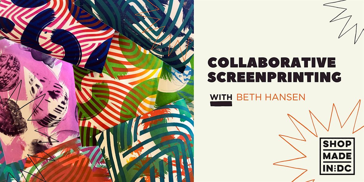 Collaborative Screenprinting w\/ Beth Hansen