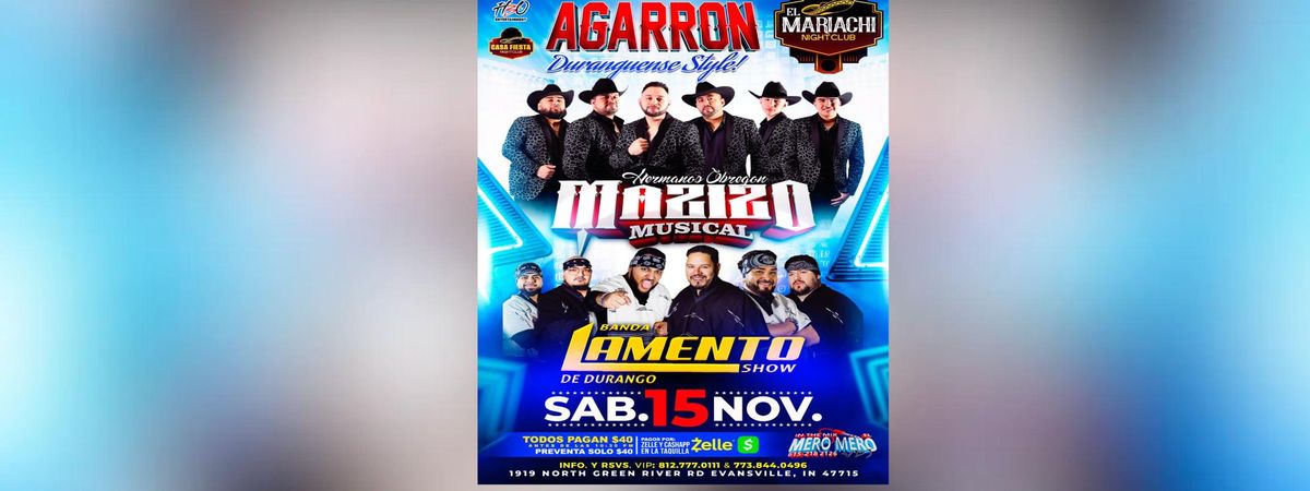 MAZIZO MUSICAL. BANDA LAMENTO SHOW DE DURANGO & MAS EN EVANSVILLE