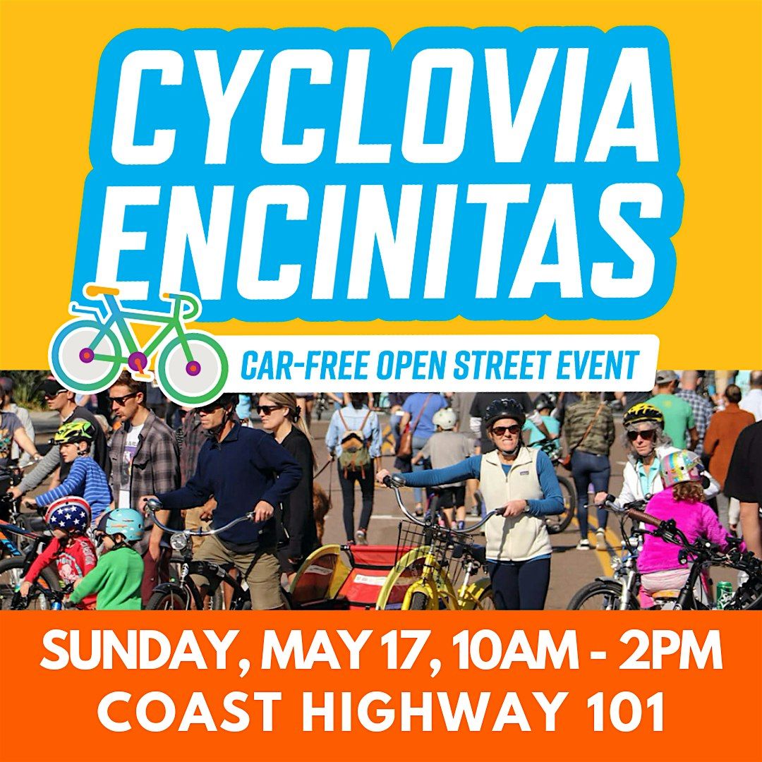 Cyclovia Cyclovia Encinitas at South Coast Highway 101 - D st to I st, Encinitas ...