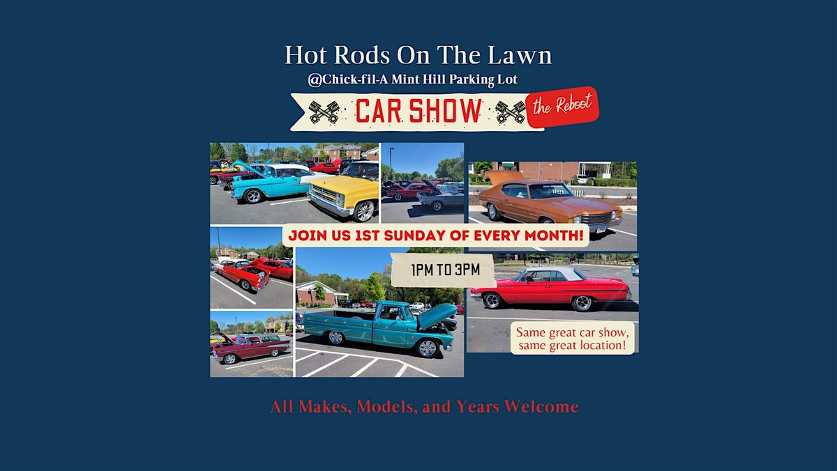 Mint Hill Car Show - Hot Rods on the Lawn