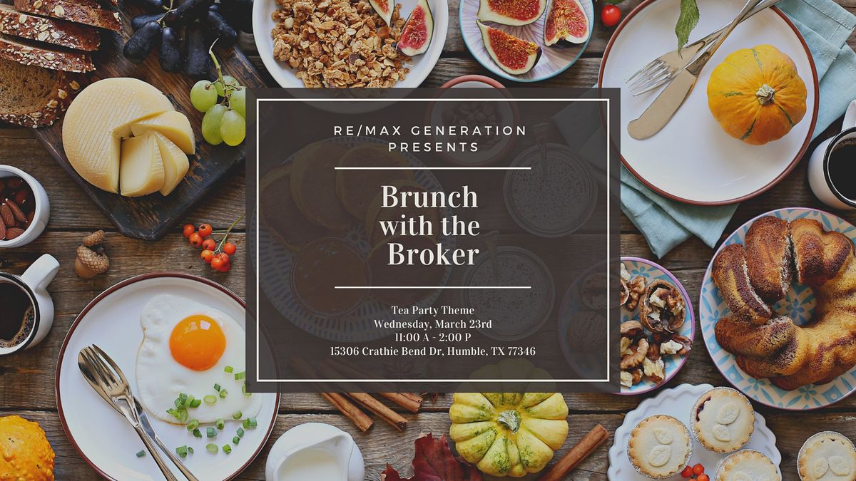 Brunch with the Broker