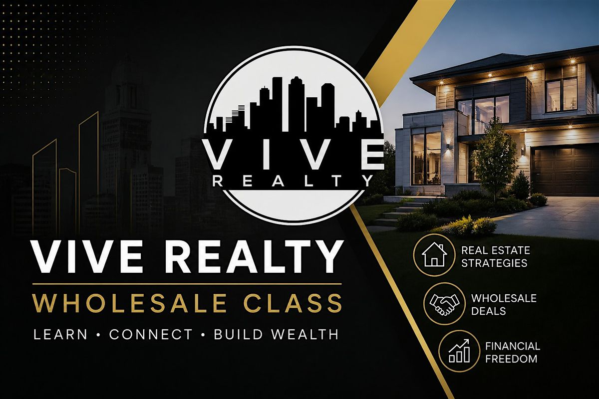 VIVE Realty Wholesale Class