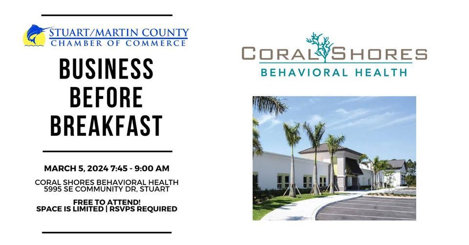 2024 Business B4 Breakfast Coral Shores Behavioral Health, Stuart, FL