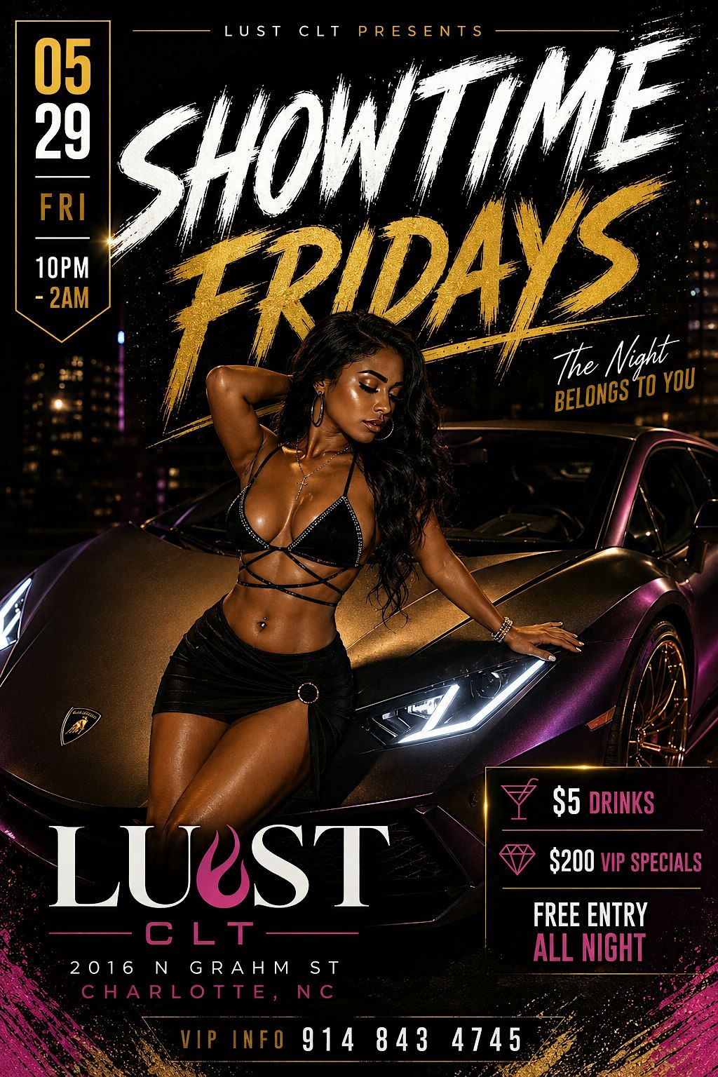 SHOWTIME FRIDAYS ! $5 DRINKS $200 BOTTLES