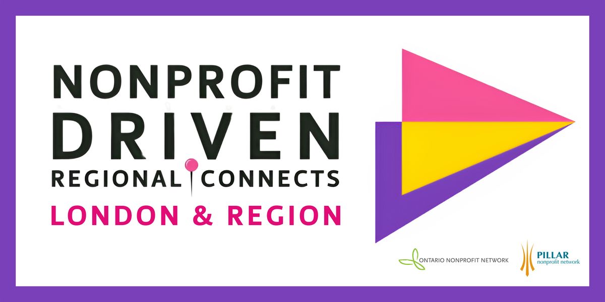 Nonprofit Driven Regional Connects: London and region