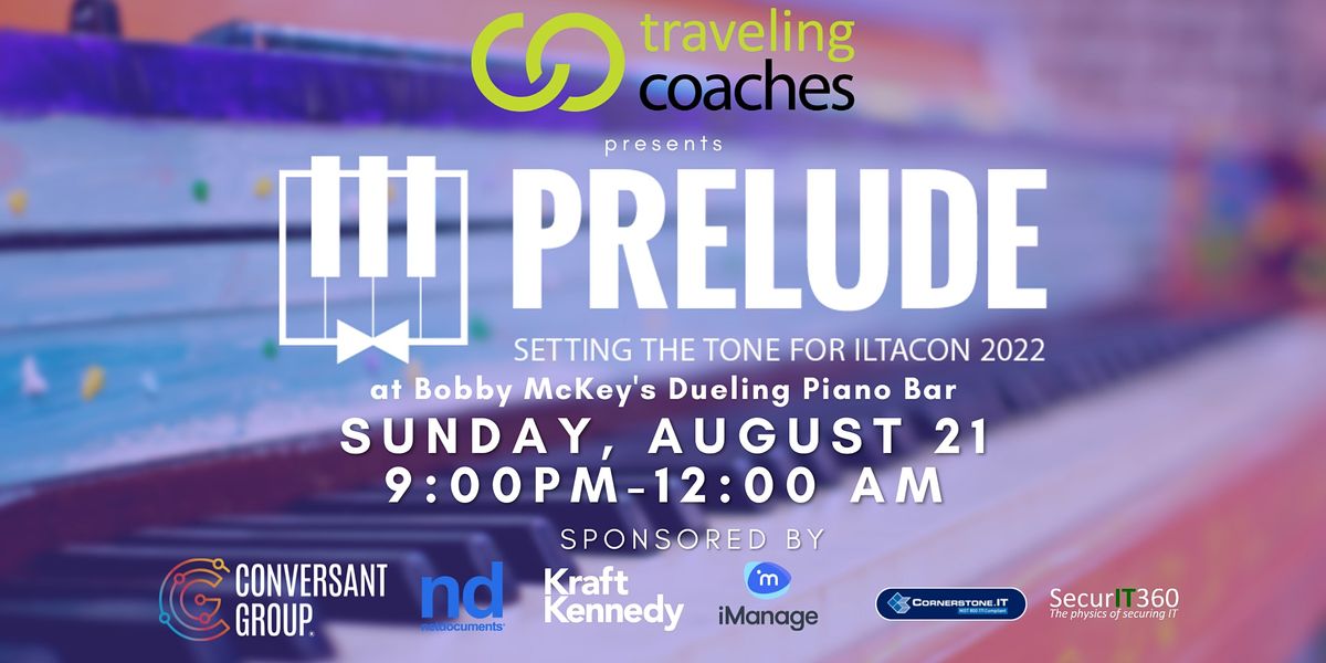 Traveling Coaches Hosts PRELUDE to ILTACON 2022 Bobby McKey's Dueling