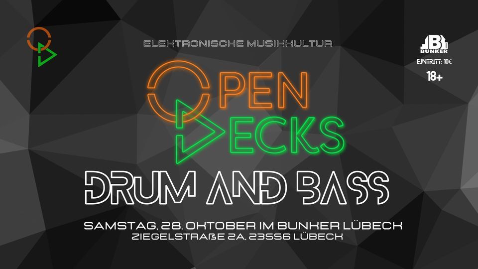 OPEN DECKS - DRUM AND BASS