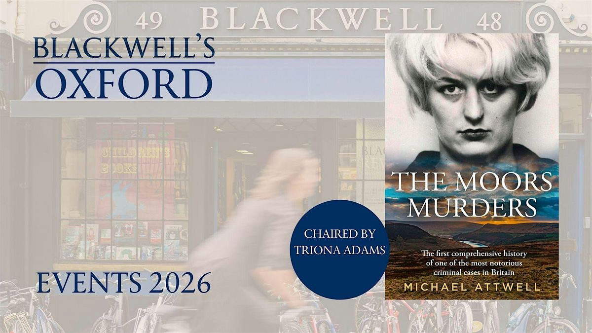 Michael Attwell THE MOORS MURDERS with Triona Adams