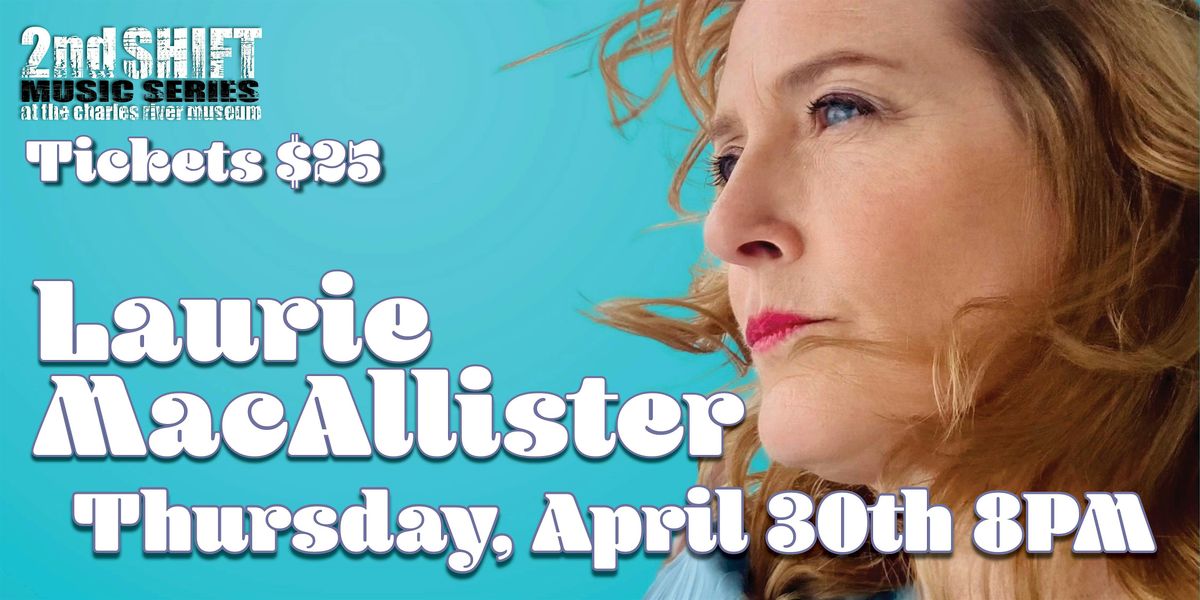 2nd SHIFT Concert: Laurie MacAllister