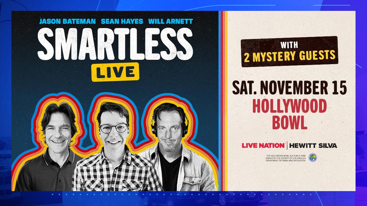 Smartless Podcast - Los Angeles