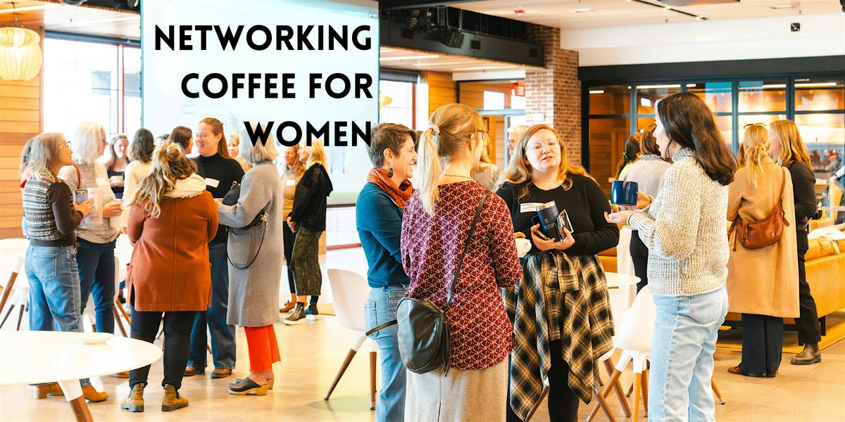 June Networking Coffee for Women at Hula