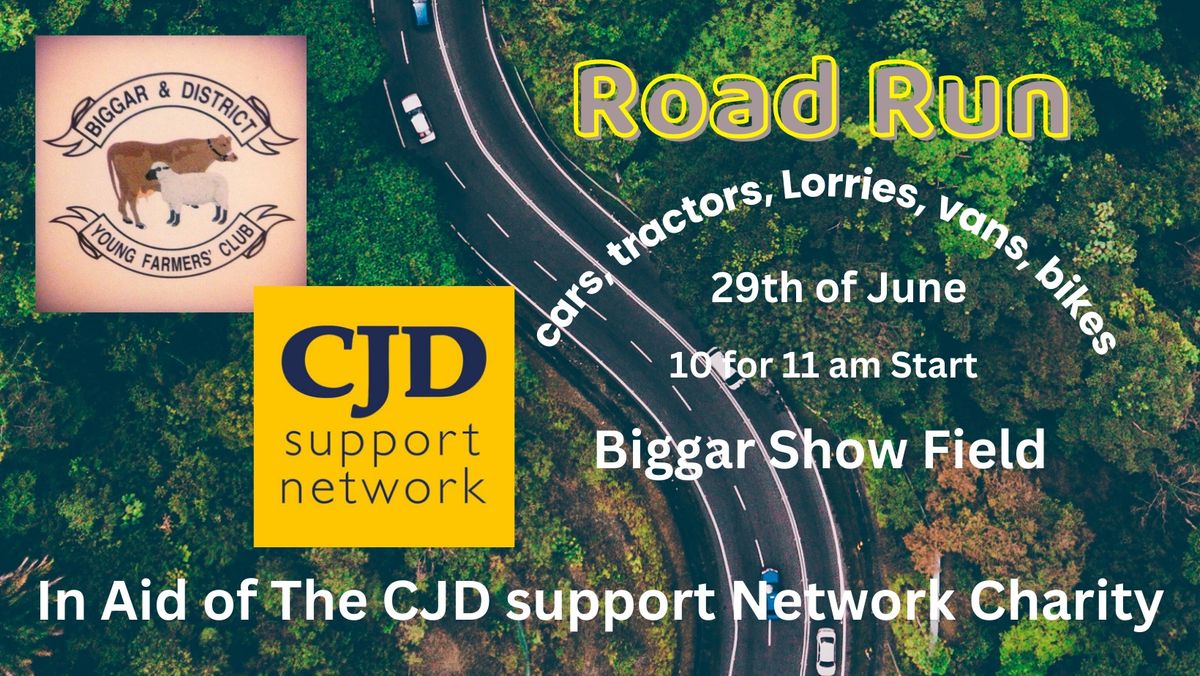 Road Run in aid of CJD support network Biggar Showfield, Peebles, SC