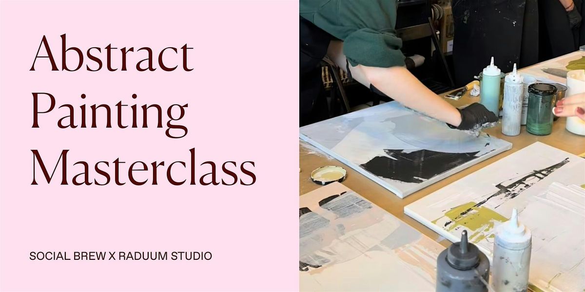 Abstract Painting Masterclass