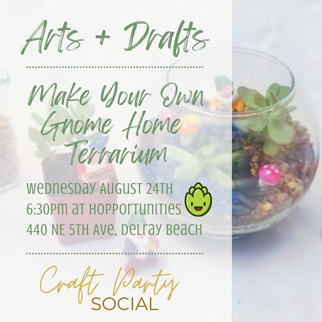 Make Your Own Terrarium at Hopportunities | Hopportunities, Delray ...