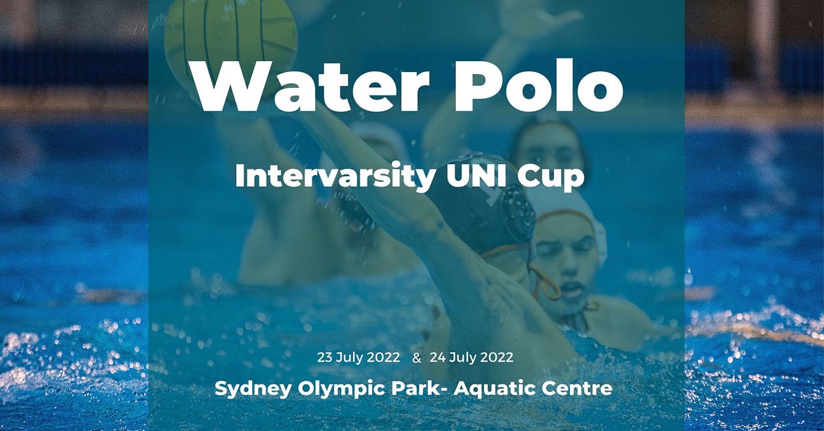Water Polo NSW Intervarsity Uni Cup Sydney Olympic Park Aquatic