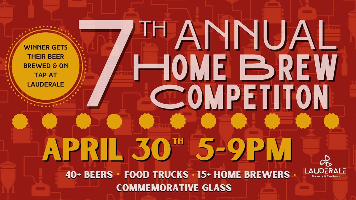 LauderAle Brewery 7th Annual Home Brew Competition